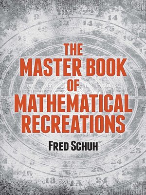 cover image of The Master Book of Mathematical Recreations